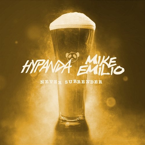 Never Surrender Mike Emilio & Hypanda feat. H. Kenneth