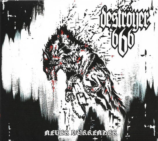 Never Surrender Destroyer 666