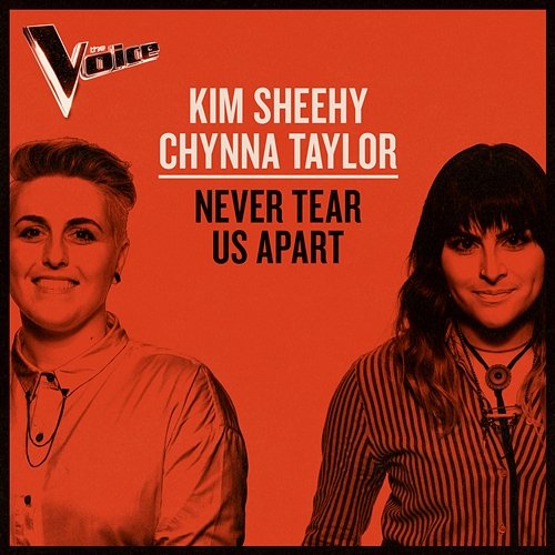 Never Tear Us Apart Kim Sheehy, Chynna Taylor