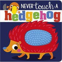 NEVER touch a hedgehog Make Believe Ideas