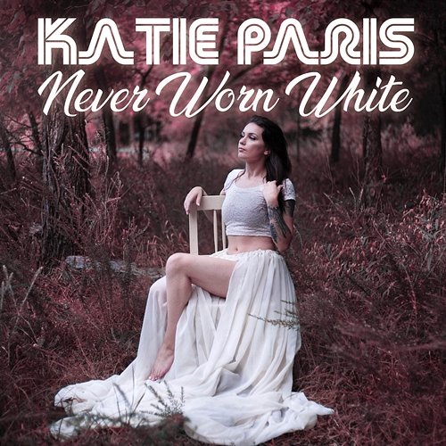Never Worn White Katie Paris