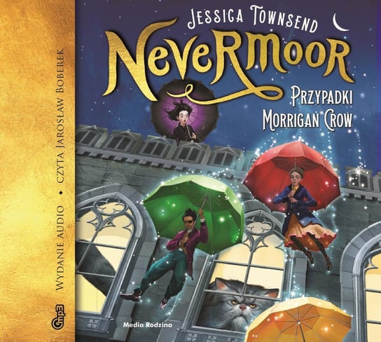 Nevermoor. Przypadki Morrigan Crow Townsend Jessica