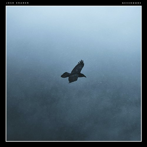 Nevermore Josh Kramer