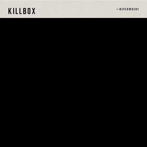 Neverwhere Killbox