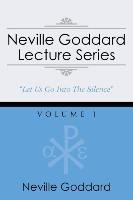 Neville Goddard Lecture Series, Volume I Goddard Neville