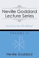 Neville Goddard Lecture Series, Volume II Goddard Neville