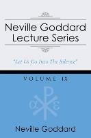 Neville Goddard Lecture Series, Volume IX Goddard Neville