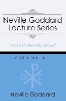 Neville Goddard Lecture Series, Volume VIII Goddard Neville