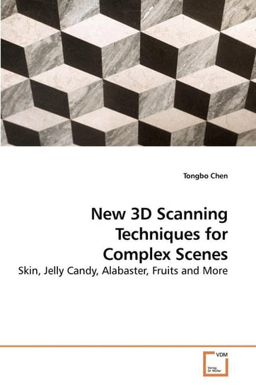 New 3D Scanning Techniques for Complex Scenes Chen Tongbo