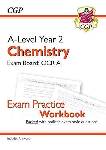 New A-Level Chemistry for 2018: OCR A Year 2 Exam Practice Workbook - includes Answers Cgp Books