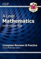 New A-Level Maths for AQA: Year 1 & 2 Complete Revision & Practice with Online Edition Cgp Books