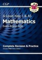 New A-Level Maths for AQA: Year 1 & AS Complete Revision & Practice with Online Edition Cgp Books