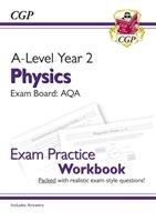 New A-Level Physics for 2018: AQA Year 2 Exam Practice Workbook - includes Answers Cgp Books