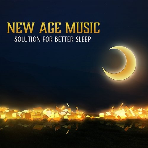 New Age Music: Solution for Better Sleep, Resolve Sleep Disorders, Stop Insomnia Problems - Have a Healthy & Restful Sleep Trouble Sleeping Music Universe