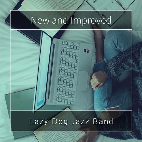 New and Improved Lazy Dog Jazz Band