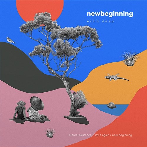 New Beginning EP Echo Deep