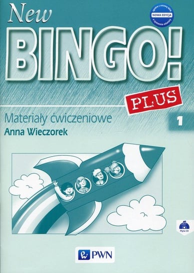 New Bingo! 1 Plus. Materiały ćwiczeniowe + CD Wieczorek Anna