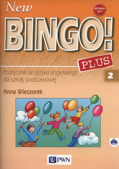 New Bingo! 2 Plus. Podręcznik + CD Wieczorek Anna