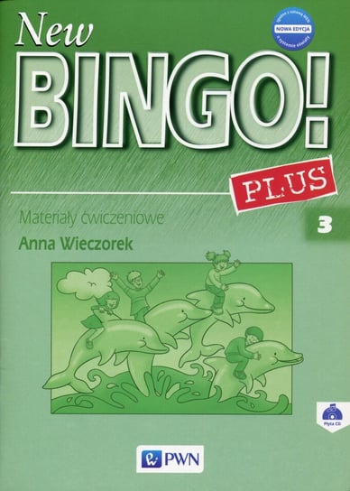 New Bingo! 3 Plus. Nowa edycja. Materiały ćwiczeniowe. Szkoła podstawowa + CD Wieczorek Anna