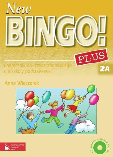New Bingo! Plus 2. Podręcznik A / B + CD Wieczorek Anna
