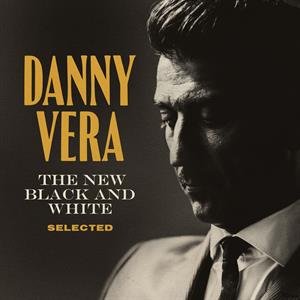 New Black and White Selected Vera Danny