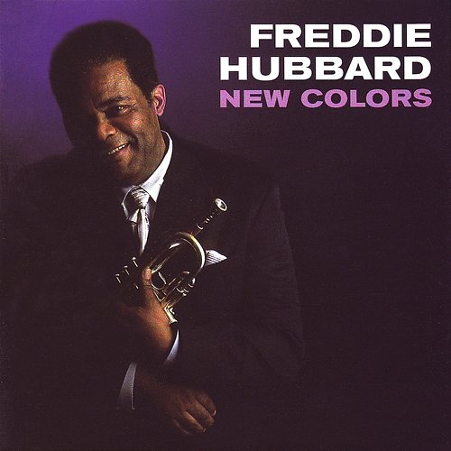 New Colors Freddie Hubbard