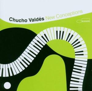 New Conceptions Valdes Chucho