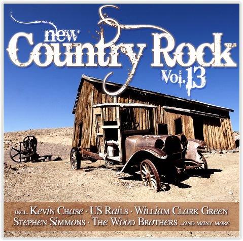 New Country Rock. Volume 13 Various Artists