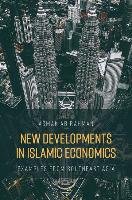 New Developments in Islamic Economics: Examples from Southeast Asia Emerald Group Pub