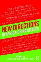 New Directions in Africa-China Studies Alden Chris