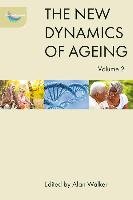 new dynamics of ageing volume 2 Walker Alan