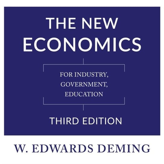 New Economics, Third Edition Edwards Deming W.