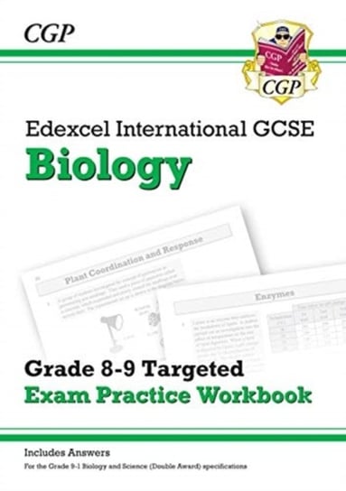 New Edexcel International GCSE Biology: Grade 8-9 Targeted E Coordination Group Publishing
