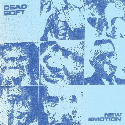 New Emotion Dead Soft