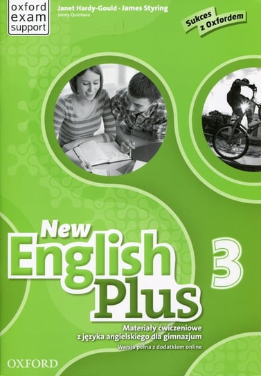 New English Plus 3. Materiały ćwiczeniowe z języka angielskiego dla gimnazjum Opracowanie zbiorowe