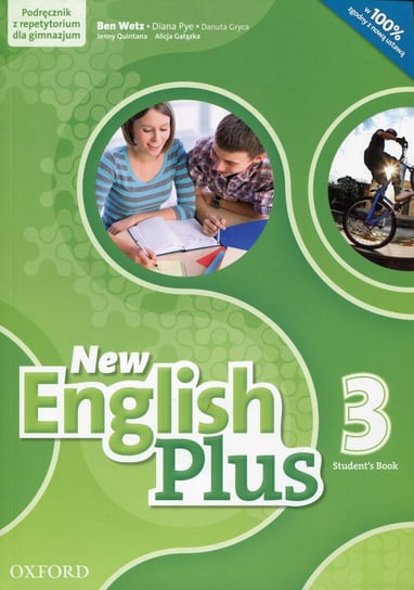 New English Plus 3. Student's Book. Gimnazjum + CD Wetz Ben, Pye Diana, Gryca Danuta, Quintana Jenny, Gałązka Alicja