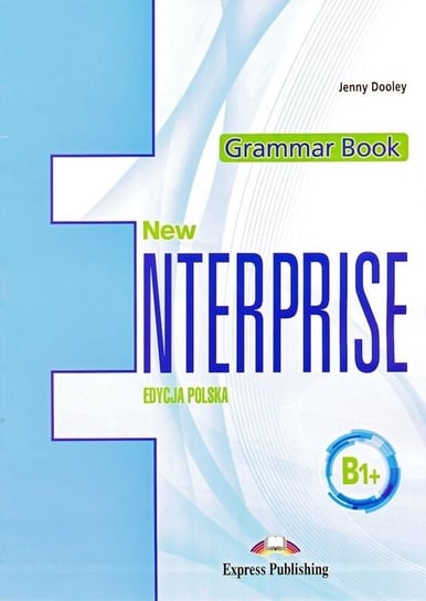 New Enterprise B1+. Grammar Book + DigiBook Jenny Dooley