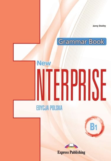 New Enterprise B1. Grammar Book + DigiBook. Edycja polska Dooley Jenny