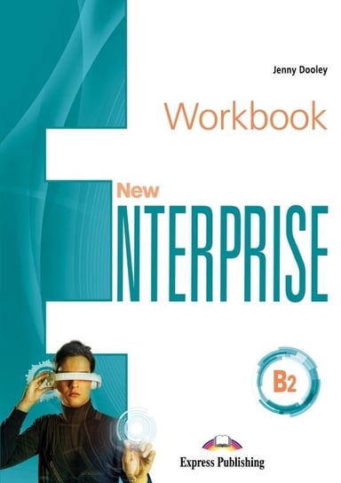 New Enterprise. B2. Workbook + Exam Skills Practice + kod DigiBook (x 2) Opracowanie zbiorowe