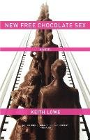 New Free Chocolate Sex Lowe Keith