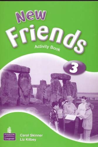 New friends 3. Activity book Skinner Carol, Kilbey Liz
