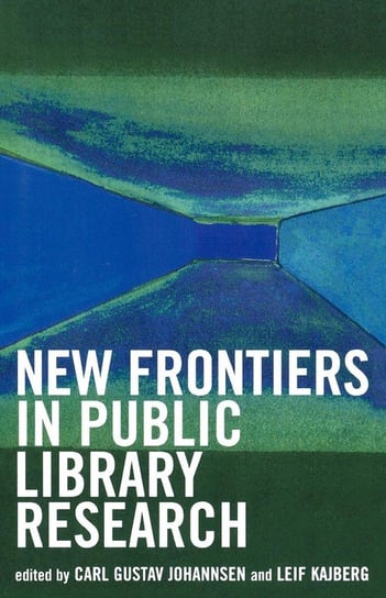 New Frontiers in Public Library Research Johannsen Carl Gustav