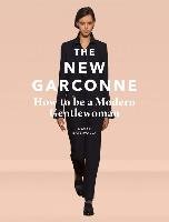 New Garconne: How to Be a Modern Gentlewoman Batliwalla Navaz