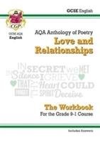 New GCSE English Literature AQA Poetry Workbook: Love & Relationships Anthology (Includes Answers) Cgp Books