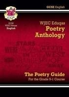 New GCSE English Literature WJEC Eduqas Anthology Poetry Guide - for the Grade 9-1 Course Cgp Books