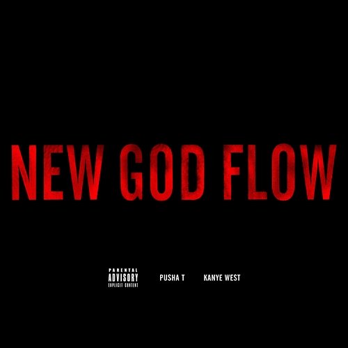 New God Flow Pusha T, Kanye West