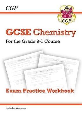 New Grade 9-1 GCSE Chemistry: Exam Practice Workbook (with Answers) Cgp Books