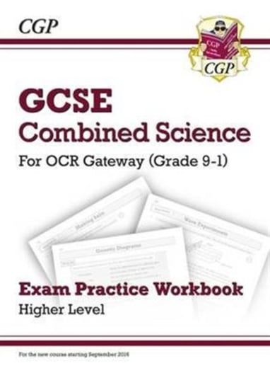 New Grade 9-1 GCSE Combined Science: OCR Gateway Exam Practice Workbook - Higher Cgp Books
