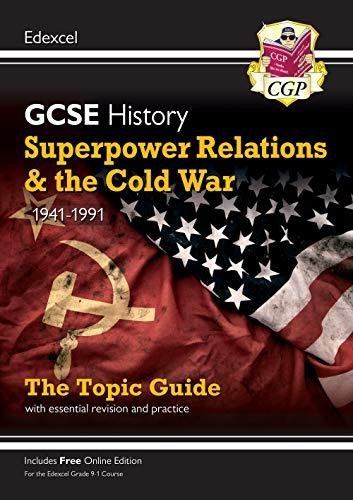 New Grade 9-1 GCSE History Edexcel Topic Guide - Superpower Relations and the Cold War, 1941-91 Opracowanie zbiorowe