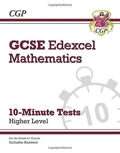 New Grade 9-1 GCSE Maths Edexcel 10-Minute Tests - Higher (includes Answers) Cgp Books